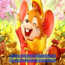 jubileu de cristal processional